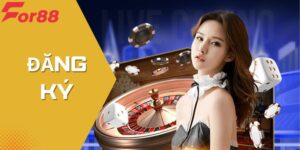 Đăng Ký For88 - Mở Khóa Thiên Đường Giải Trí Online