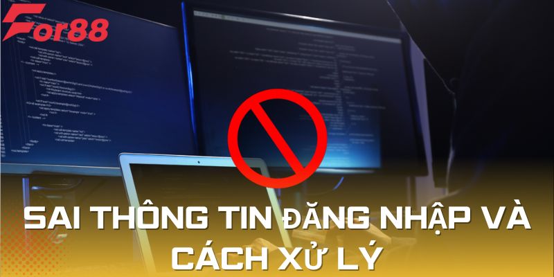 Các lỗi đăng nhập phổ biến hay gặp nhất