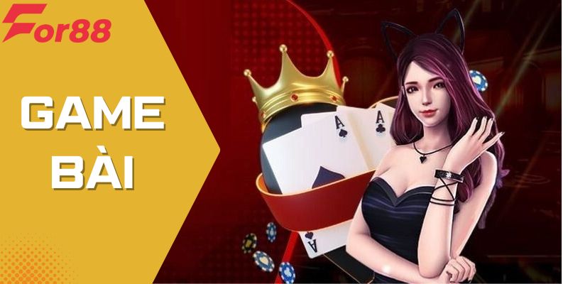 Khám phá sảnh game bài tại nhà cái For88