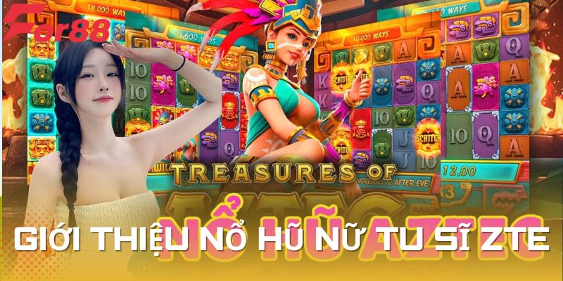 Giới thiệu sơ nổ hũ nữ tu sĩ ztec là gì?