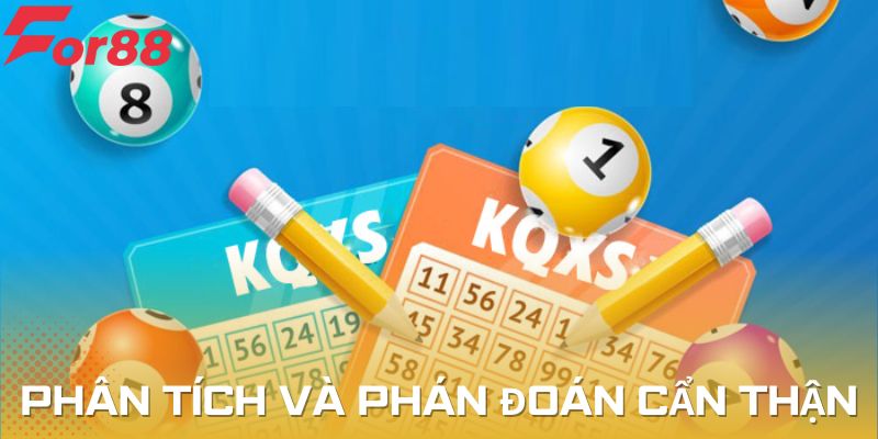Phân tích và phán đoán cẩn thận rất cần thiết trong cá cược lô đề