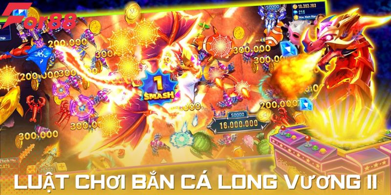 Tìm hiểu và áp dụng luật chơi Bắn Cá Long Vương II đúng