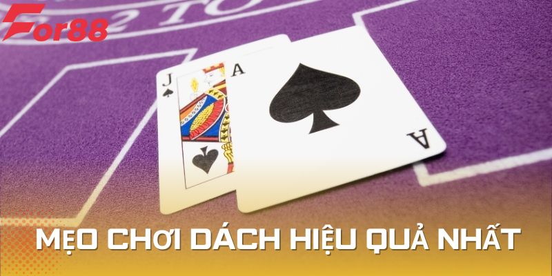 Tổng hợp các mẹo chơi dách hiệu quả nhất hiện nay